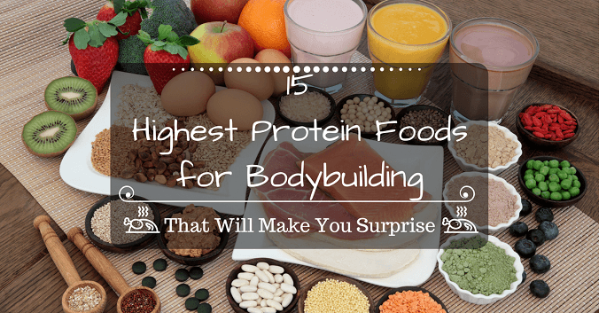 Highest Protein Foods for Bodybuilding