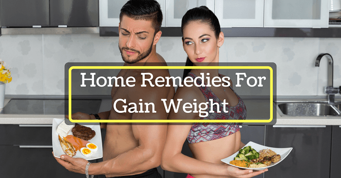 What Are The Best Home Remedies For Weight Gain ?