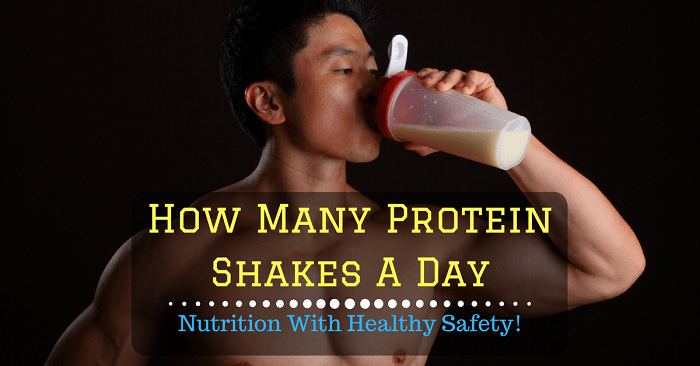 How Many Protein Shakes A Day